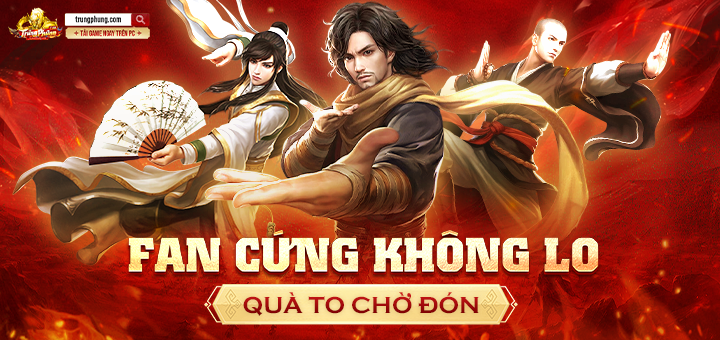 FAN CỨNG KHÔNG LO, QUÀ TO CHỜ ĐÓN